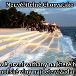 Neuvěřitelné Chorvatsko: dalších 10 věcí o Chorvatsku které vás ohromí